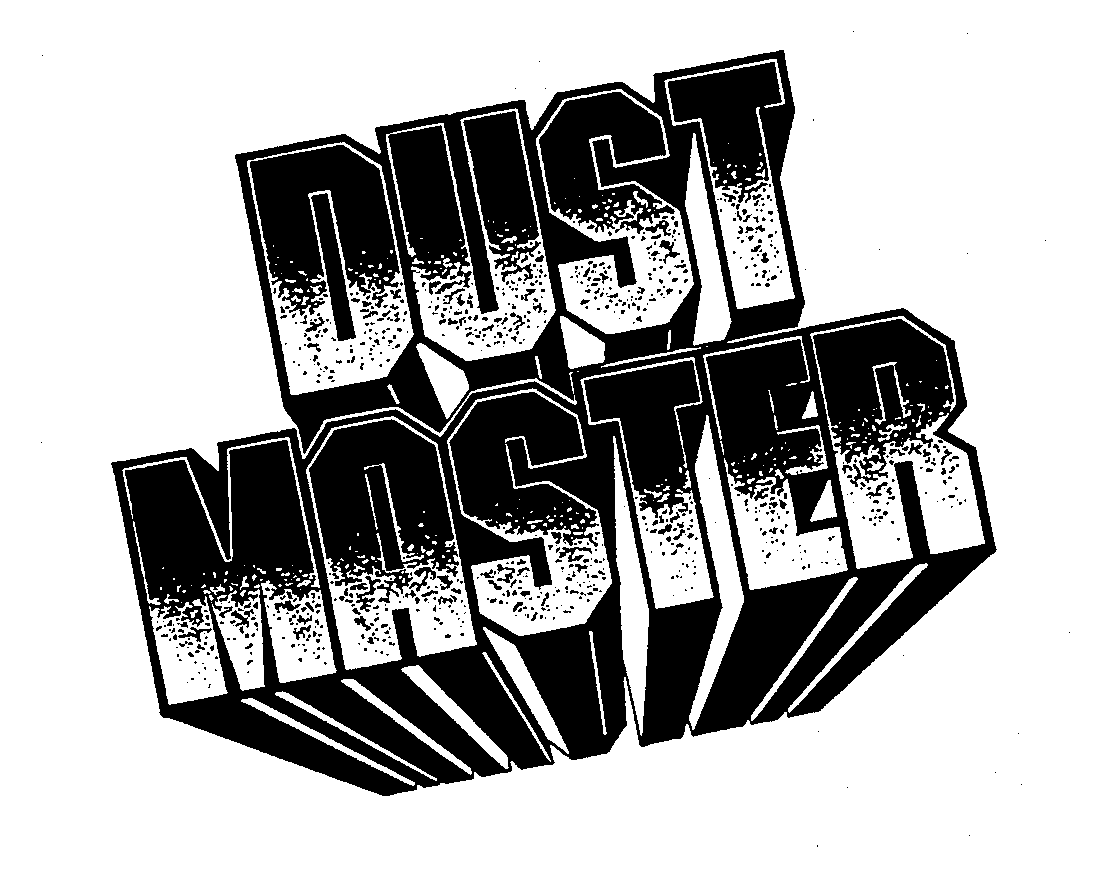  DUST MASTER