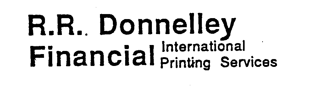  R.R. DONNELLEY INTERNATIONAL FINANCIAL PRINTING SERVICES