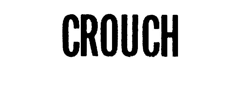  CROUCH