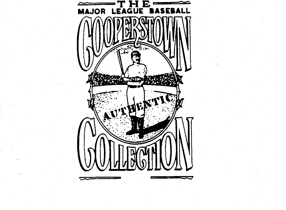 Trademark Logo COOPERSTOWN COLLECTION THE MAJOR LEAGUEBASEBALL AUTHENTIC
