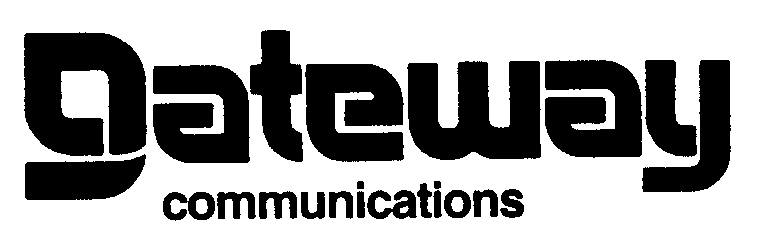 Trademark Logo GATEWAY COMMUNICATIONS