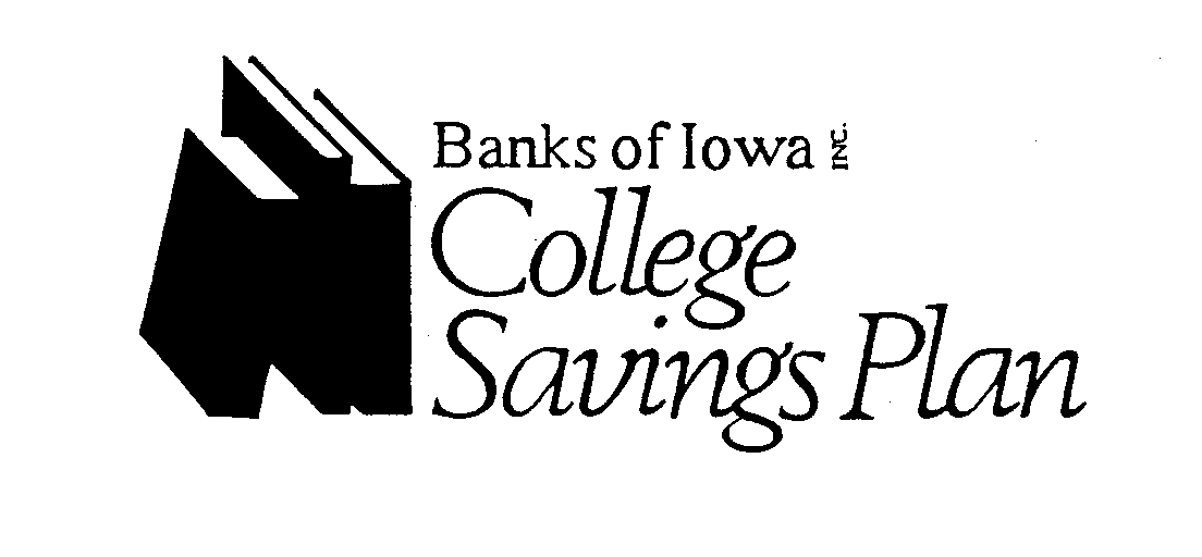  BANKS OF IOWA INC. COLLEGE SAVINGS PLAN