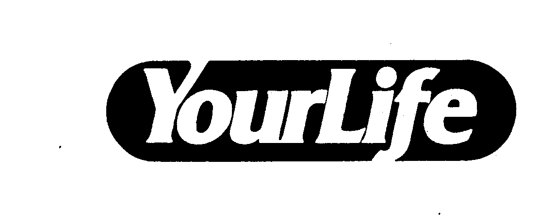 YOUR LIFE