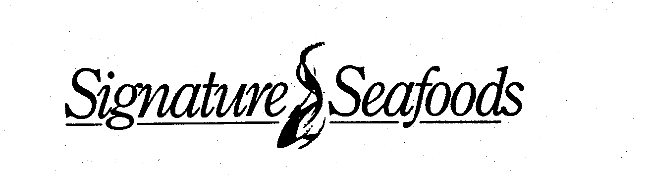 Trademark Logo SIGNATURE S SEAFOODS
