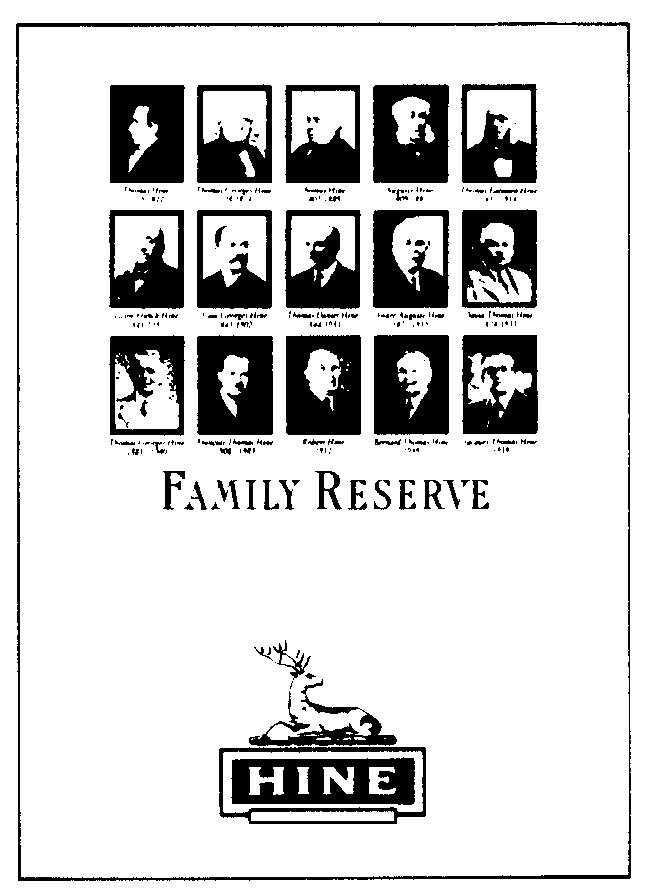  FAMILY RESERVE HINE