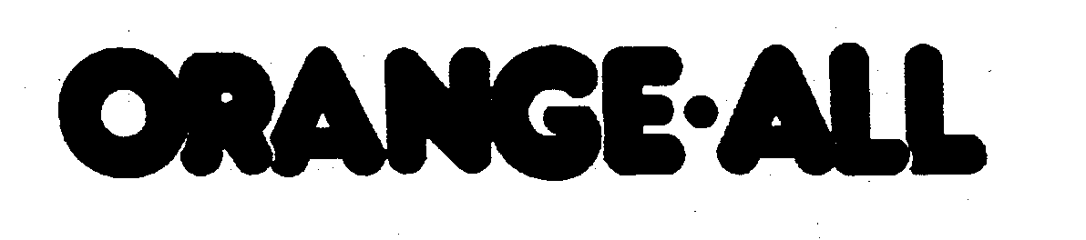 Trademark Logo ORANGE-ALL