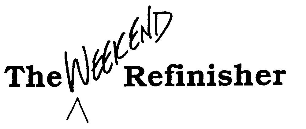 Trademark Logo THE WEEKEND REFINISHER