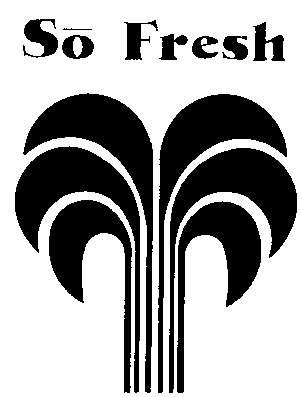 Trademark Logo SO FRESH