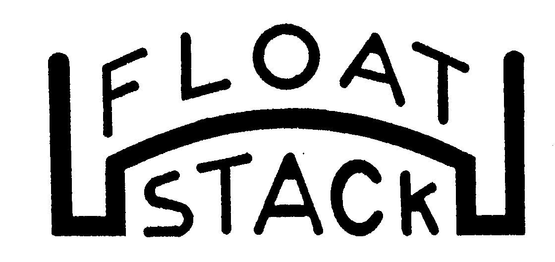 FLOAT STACK