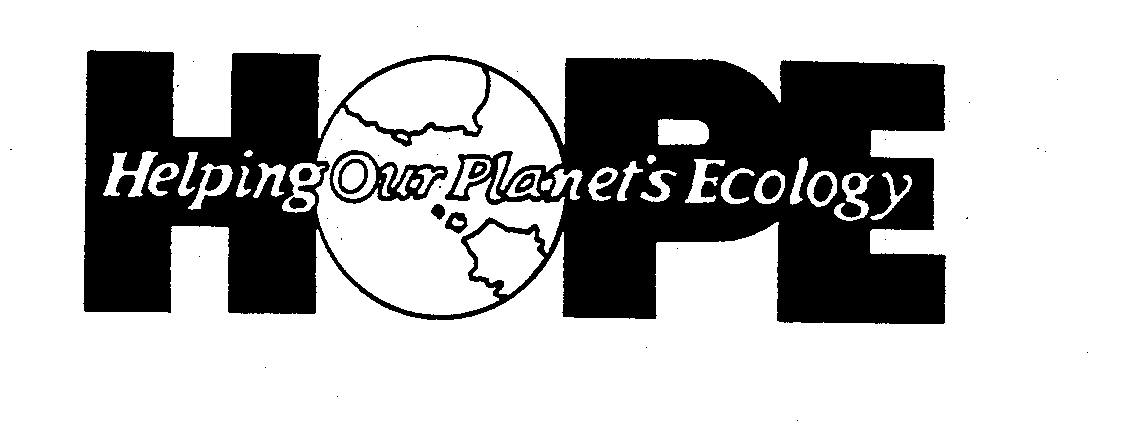  HELPING OUR PLANET'S ECOLOGY HOPE