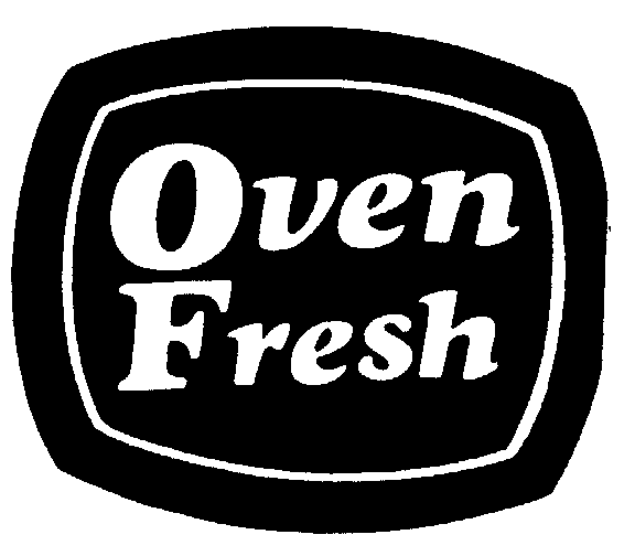 OVEN FRESH