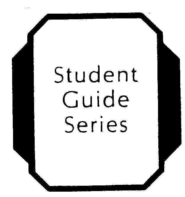  STUDENT GUIDE SERIES