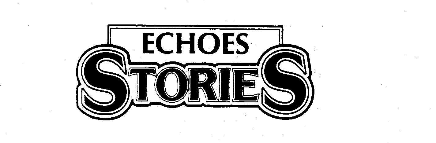  ECHOES STORIES