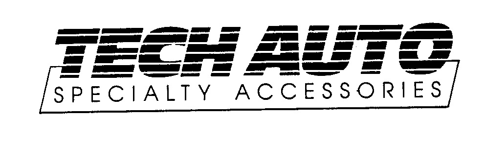  TECH AUTO SPECIALTY ACCESSORIES