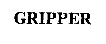 GRIPPER