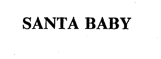 Trademark Logo SANTA BABY