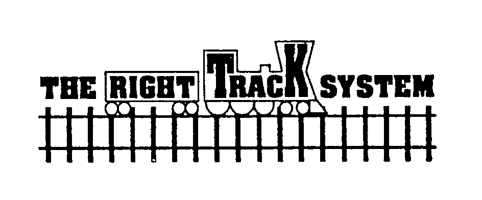  THE RIGHT TRACK SYSTEM