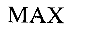 Trademark Logo MAX