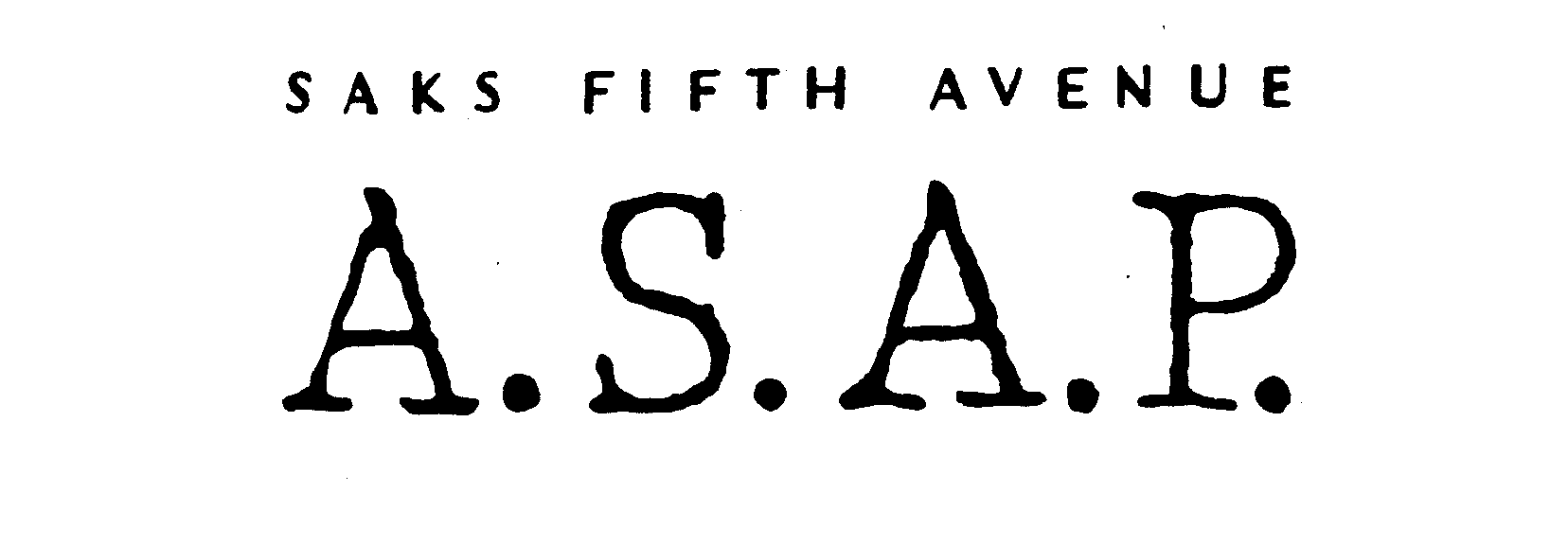 Trademark Logo SAKS FIFTH AVENUE A.S.A.P