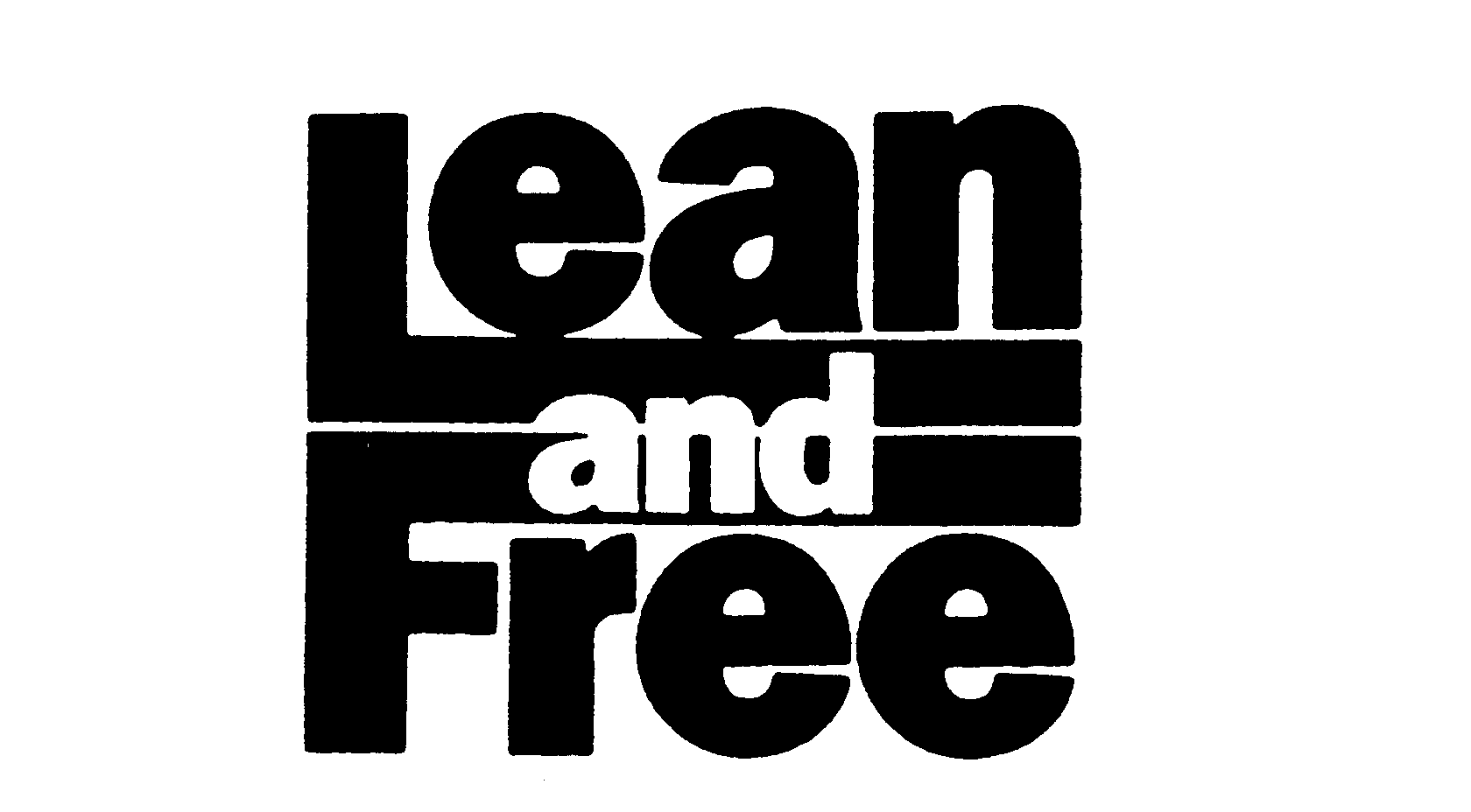 LEAN AND FREE