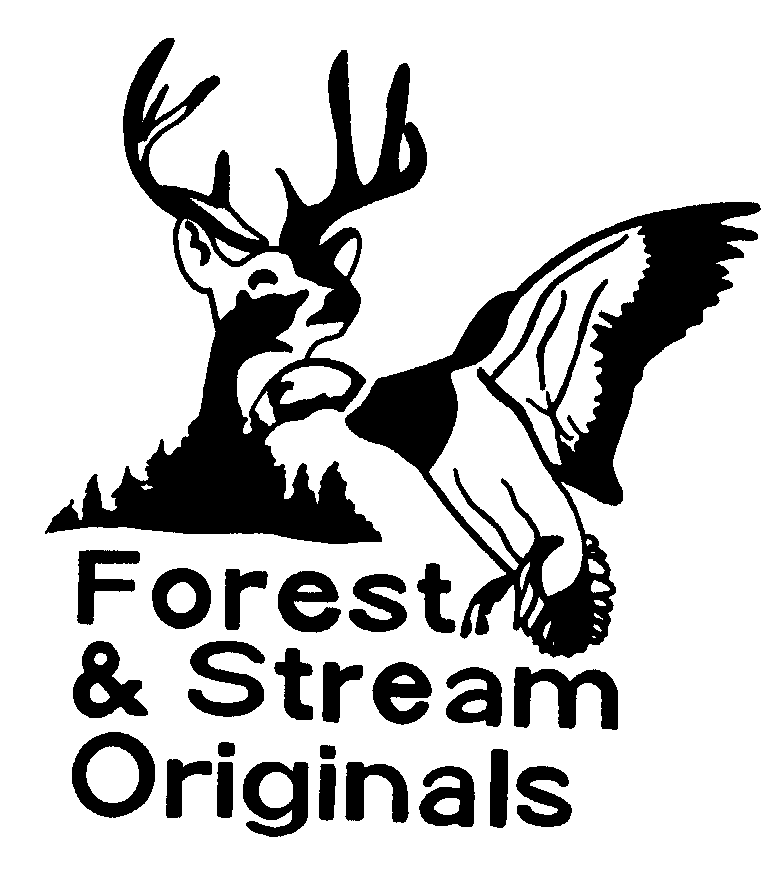 Trademark Logo FOREST & STREAM ORIGINALS