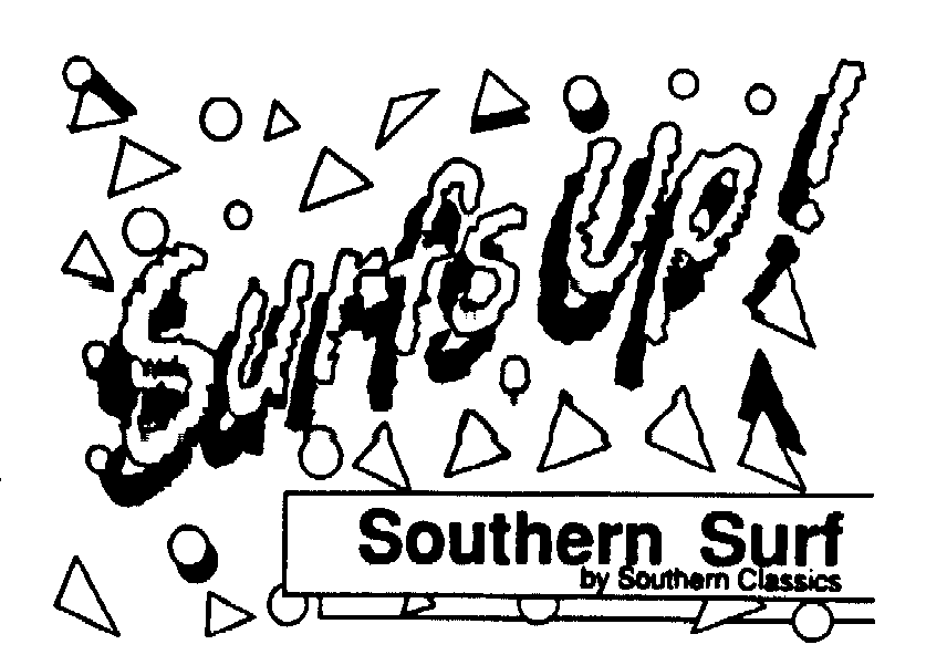  SURFS UP! SOUTHERN SURF BY SOUTHERN CLASSICS