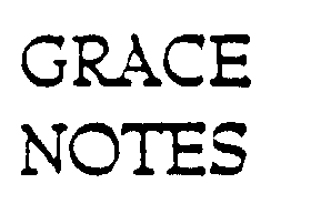 GRACE NOTES