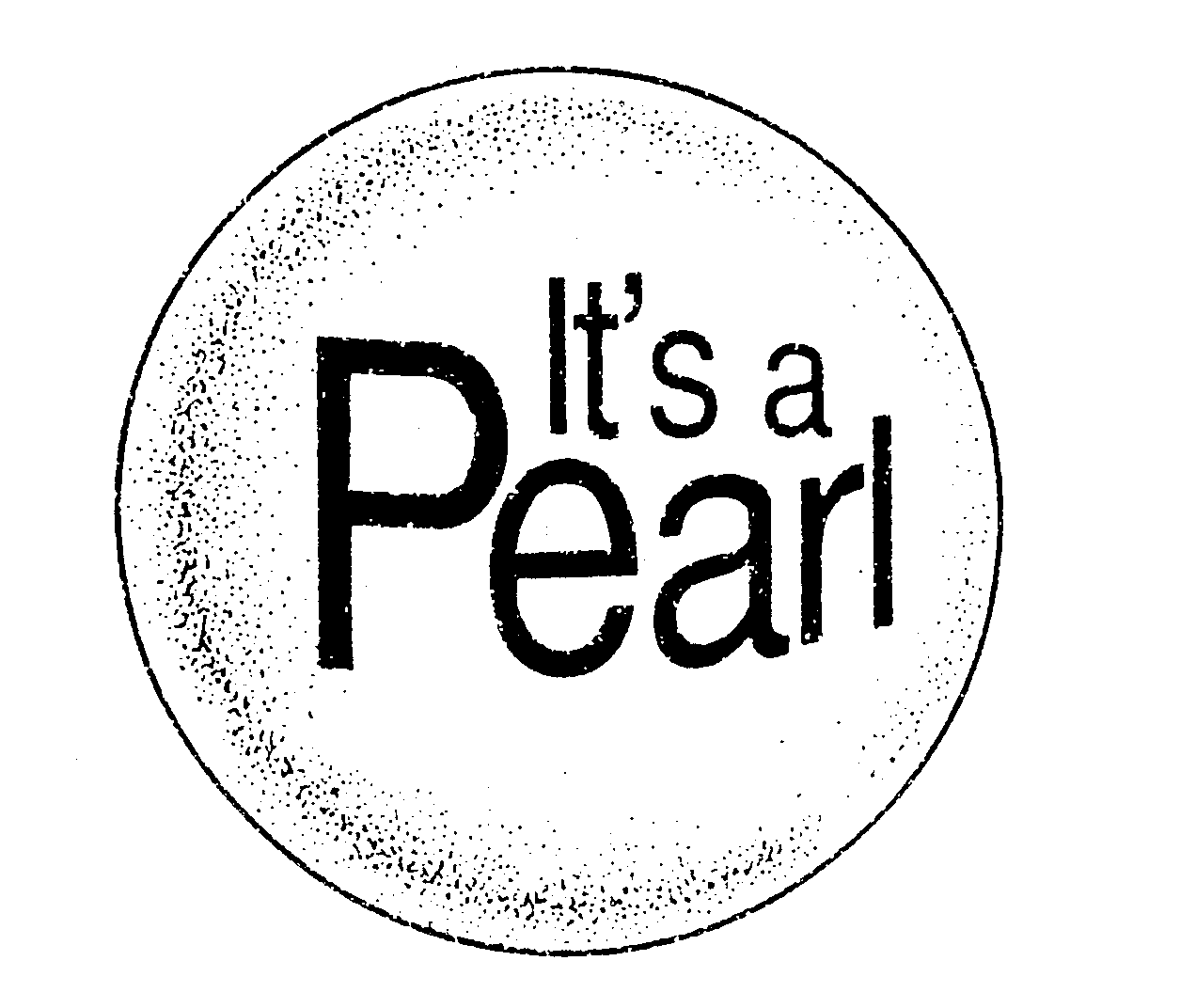 Trademark Logo IT'S A PEARL