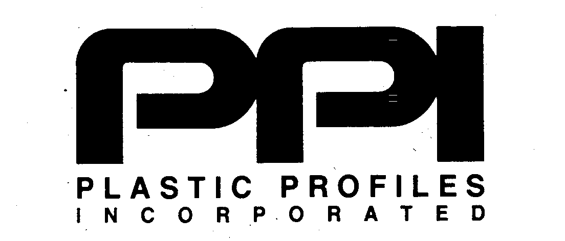  PPI PLASTIC PROFILES INCORPORATED