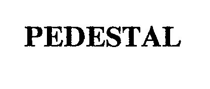 Trademark Logo PEDESTAL