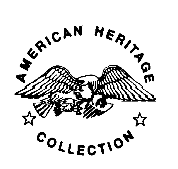 AMERICAN HERITAGE COLLECTION