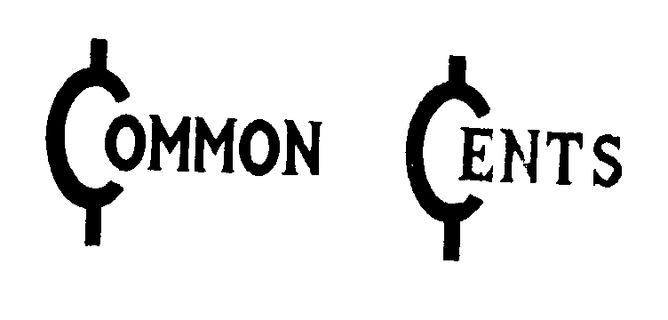 COMMON CENTS