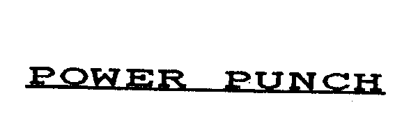 Trademark Logo POWER PUNCH