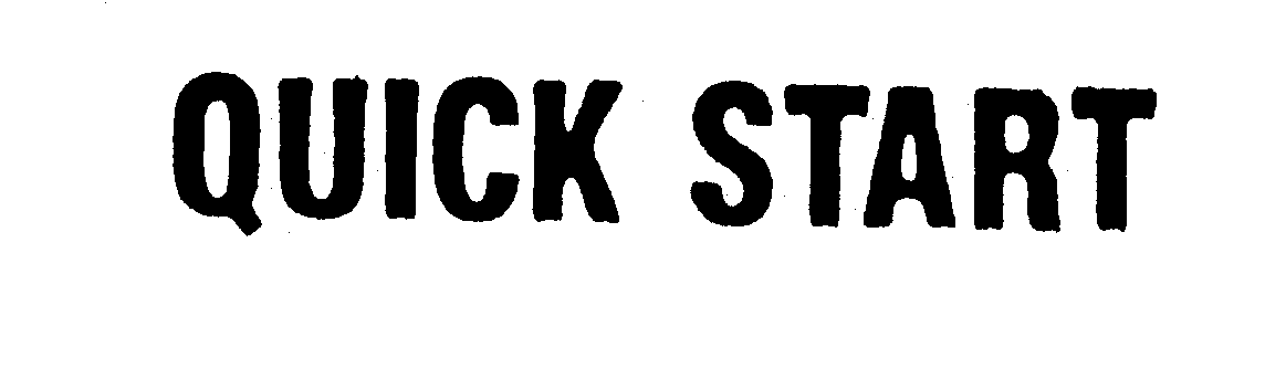 Trademark Logo QUICK START