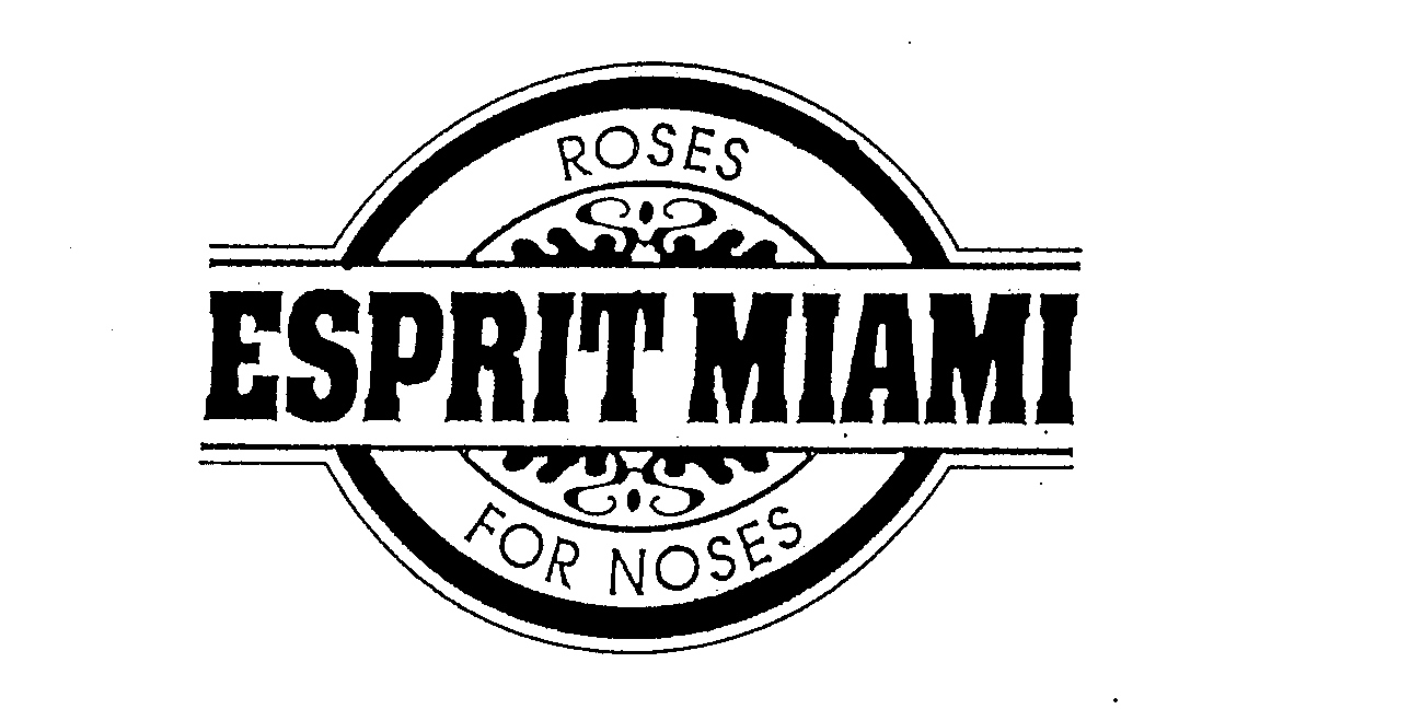  ROSES FOR NOSES ESPRIT MIAMI