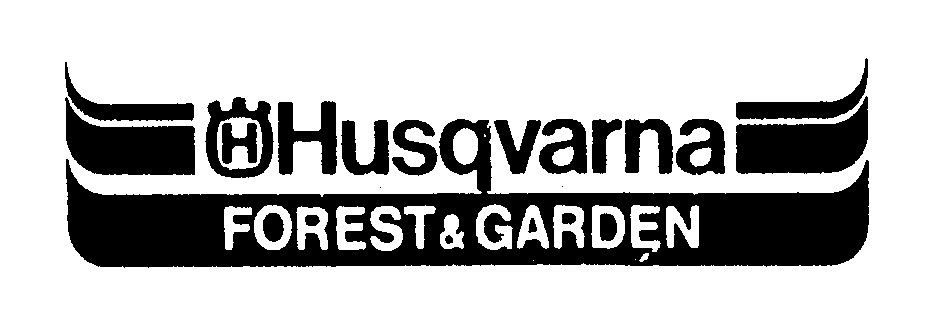  H HUSQVARNA FOREST &amp; GARDEN