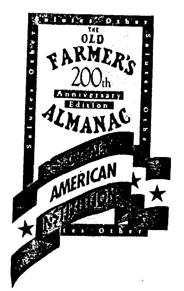  THE OLD FARMERS 200TH ANNIVERSARY EDITION ALMANAC GREAT AMERICAN INSTITUTIONS