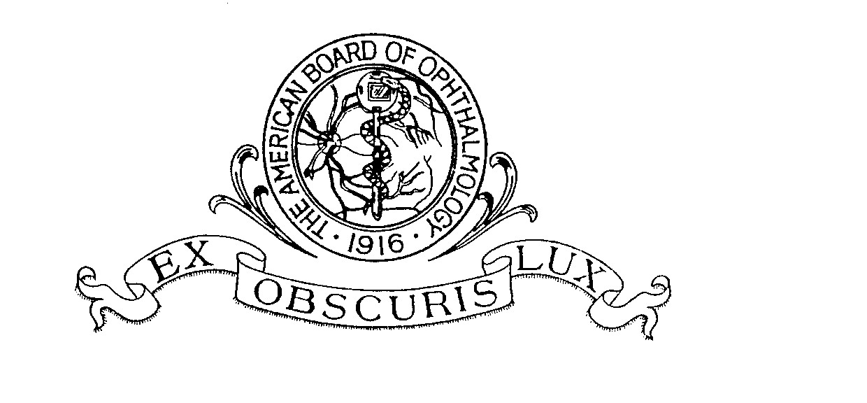  THE AMERICAN BOARD OF OPHTHALMOLOGY EX OBSCURIS LUX 1916