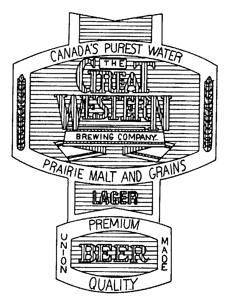  CANADA'S PUREST WATER THE GREAT WESTERN BREWING COMPANY PRAIRIE MALT AND GRAINS LAGER PREMIUM QUALITY UNION MADE BEER