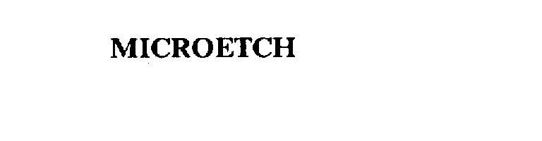 Trademark Logo MICROETCH