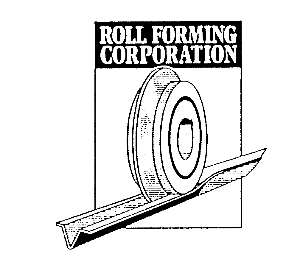  ROLL FORMING CORPORATION