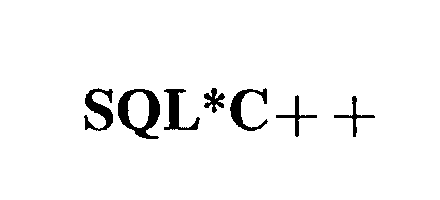  SQL*C++