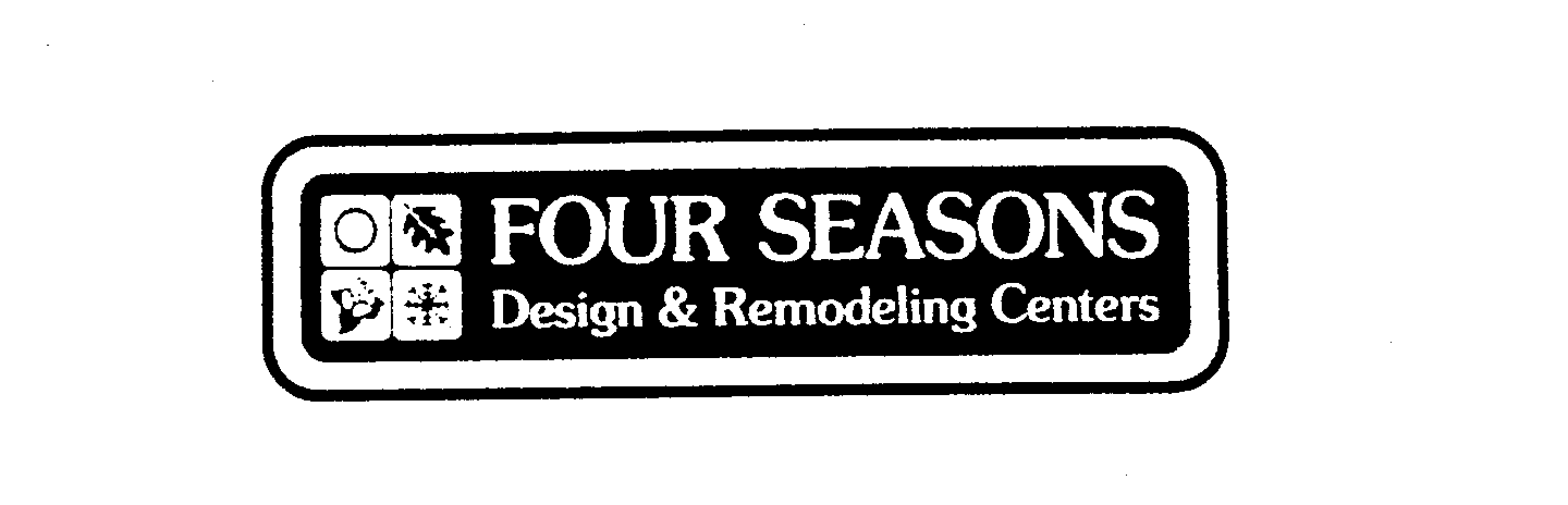  FOUR SEASONS DESIGN &amp; REMODELING CENTERS