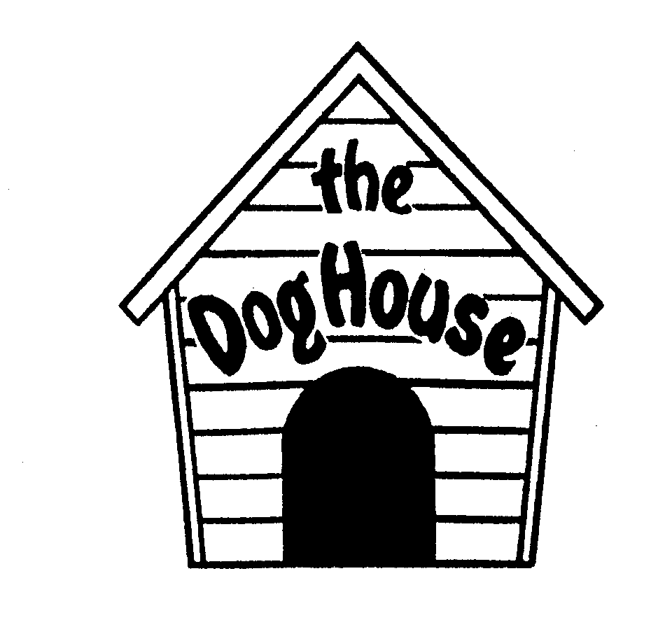  THE DOG HOUSE