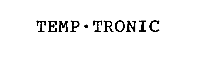Trademark Logo TEMP TRONIC