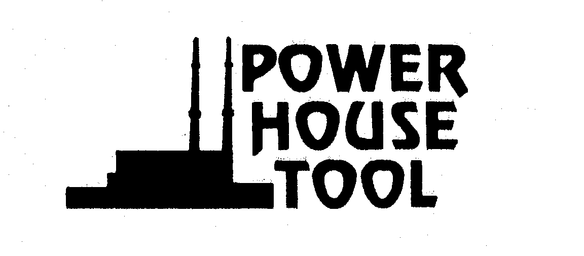  POWER HOUSE TOOL