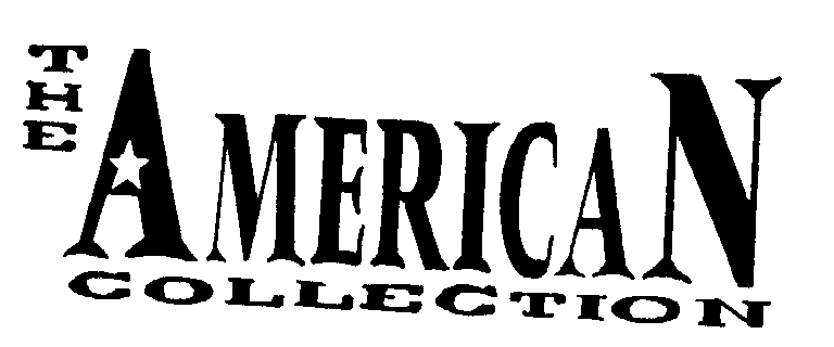  THE AMERICAN COLLECTION