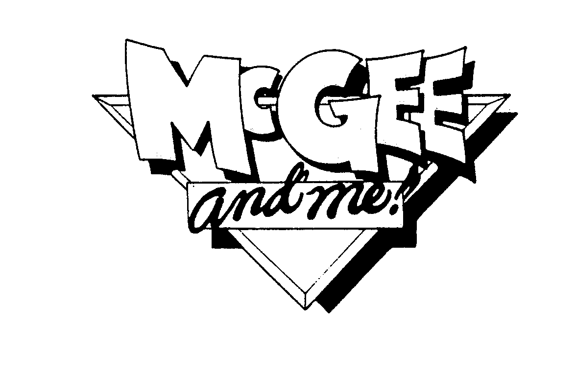 Trademark Logo MCGEE AND ME!