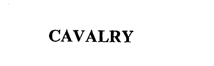 Trademark Logo CAVALRY