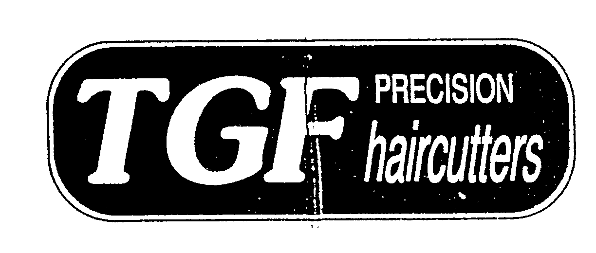  TGF PRECISION HAIRCUTTERS